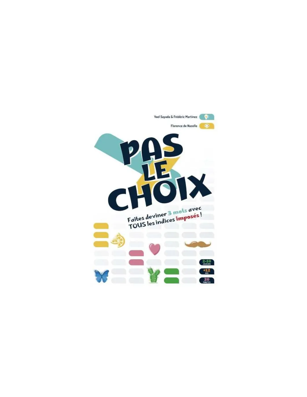 Jeu Pas le choix