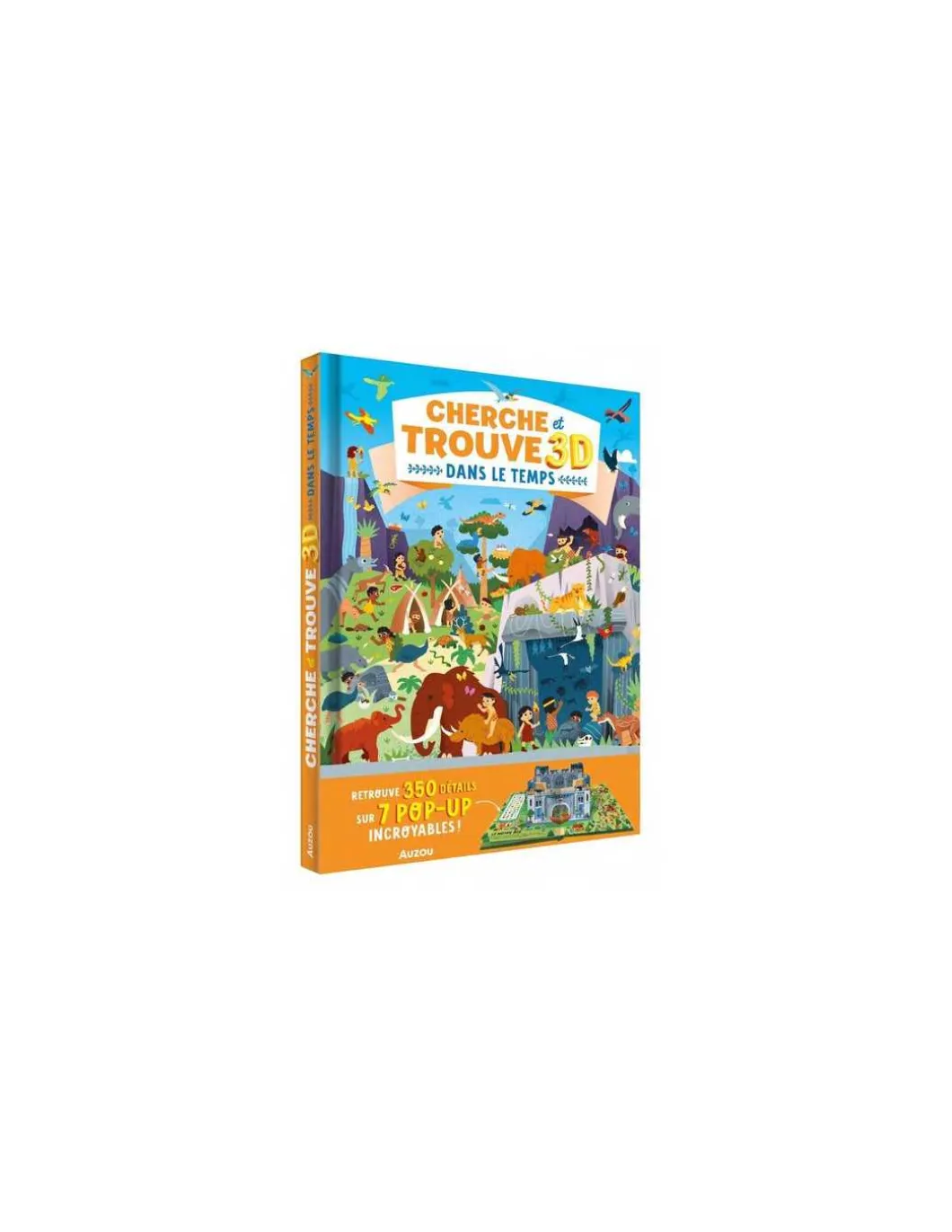 Livre Cherche et trouve 3D Dans le temps - Auzou
