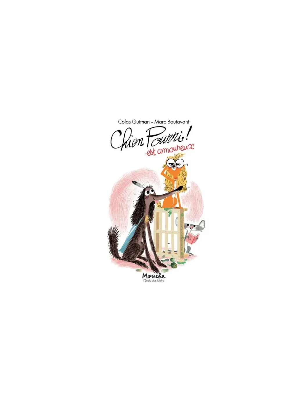 Livre Chien Pourri est amoureux - L'école des loisirs