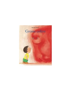 Livre Grosse colère - L'école des loisirs