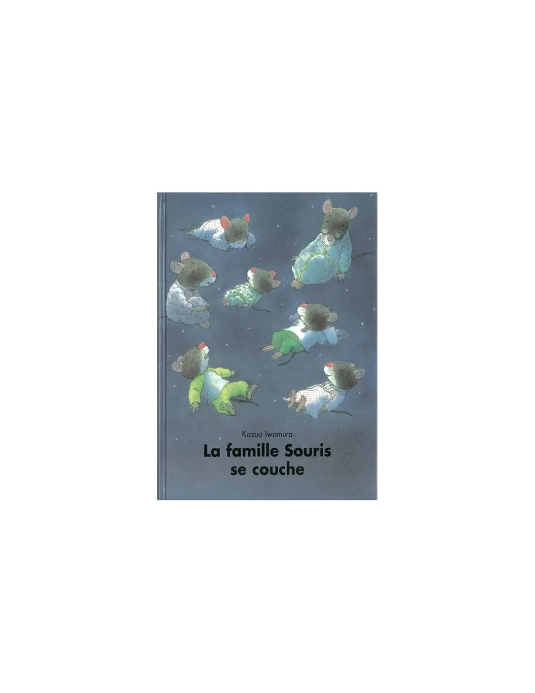 Livre La famille Souris se couche - L'école des loisirs
