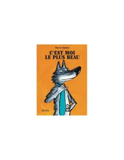 Livre Loup C'est moi le plus beau - L'école des loisirs