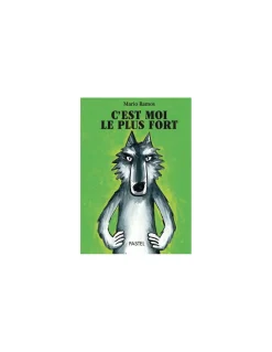 Livre Loup C'est moi le plus fort - L'école des loisirs