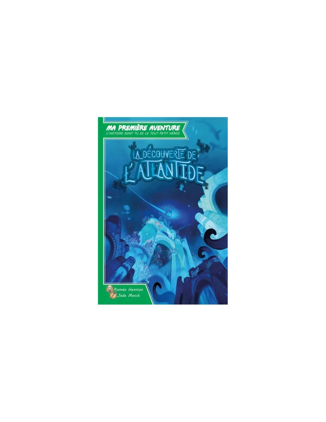 Livre Ma 1ère aventure : La découverte de l'Atlantide