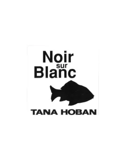 Livre Noir sur blanc de Hoban - L'école des loisirs