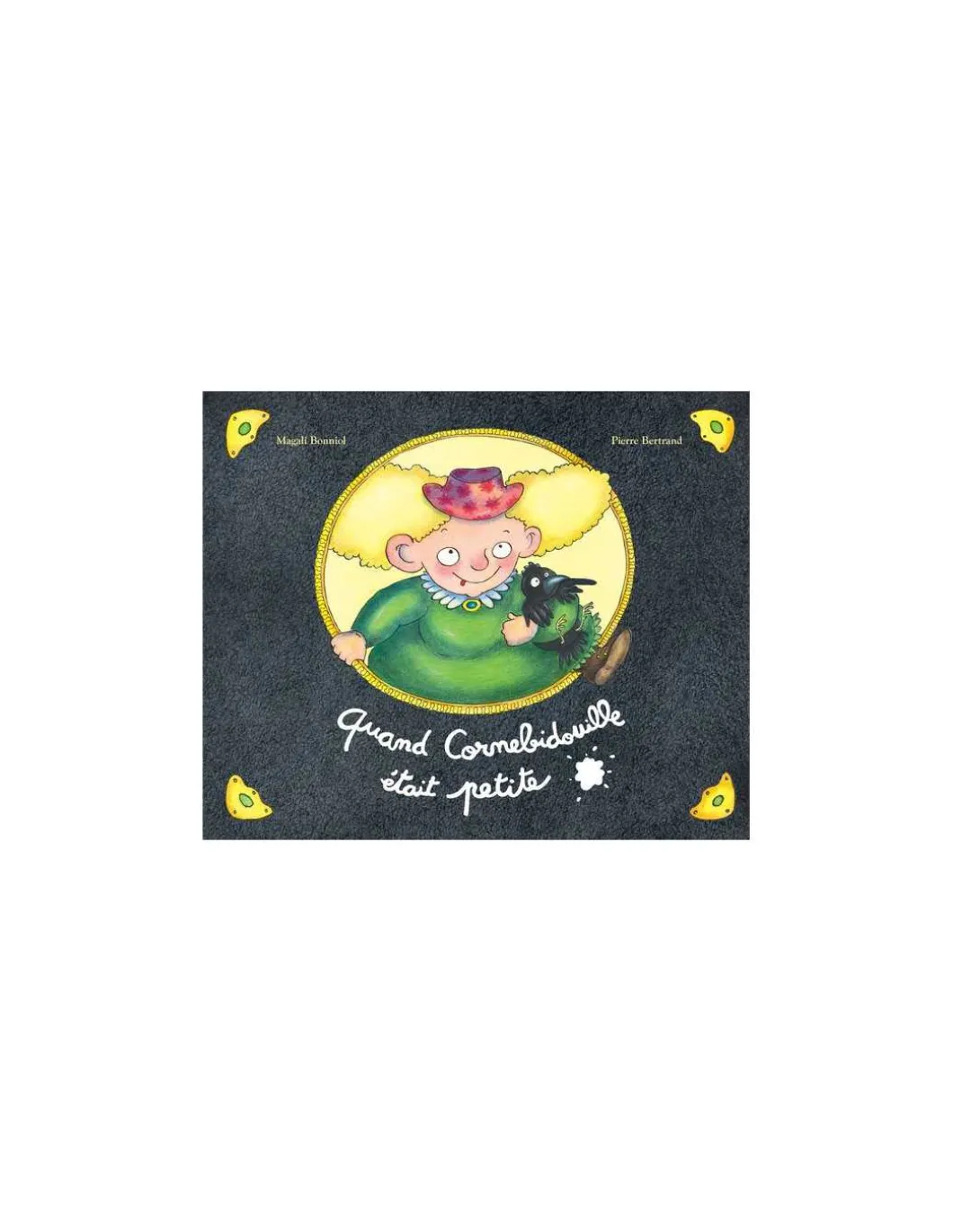 Livre Quand Cornebidouille était petite - L'école des loisirs