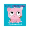 Livre Que vois-tu, petit cochon ? - 123 Soleil !