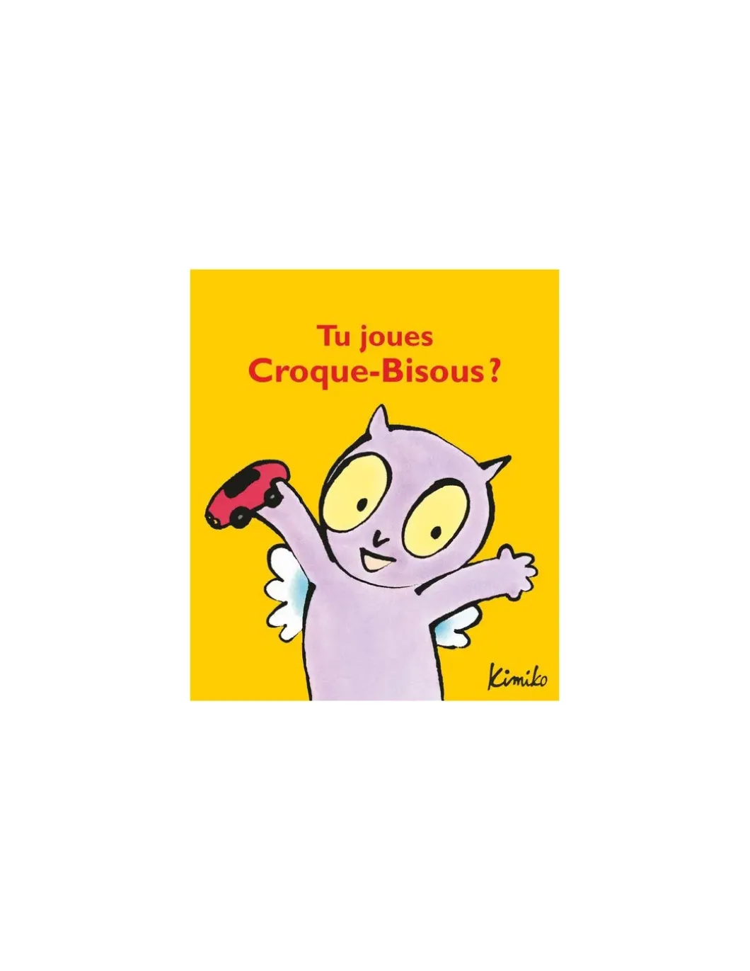 Livre Tu joues Croque-bisous? - L'école des loisirs