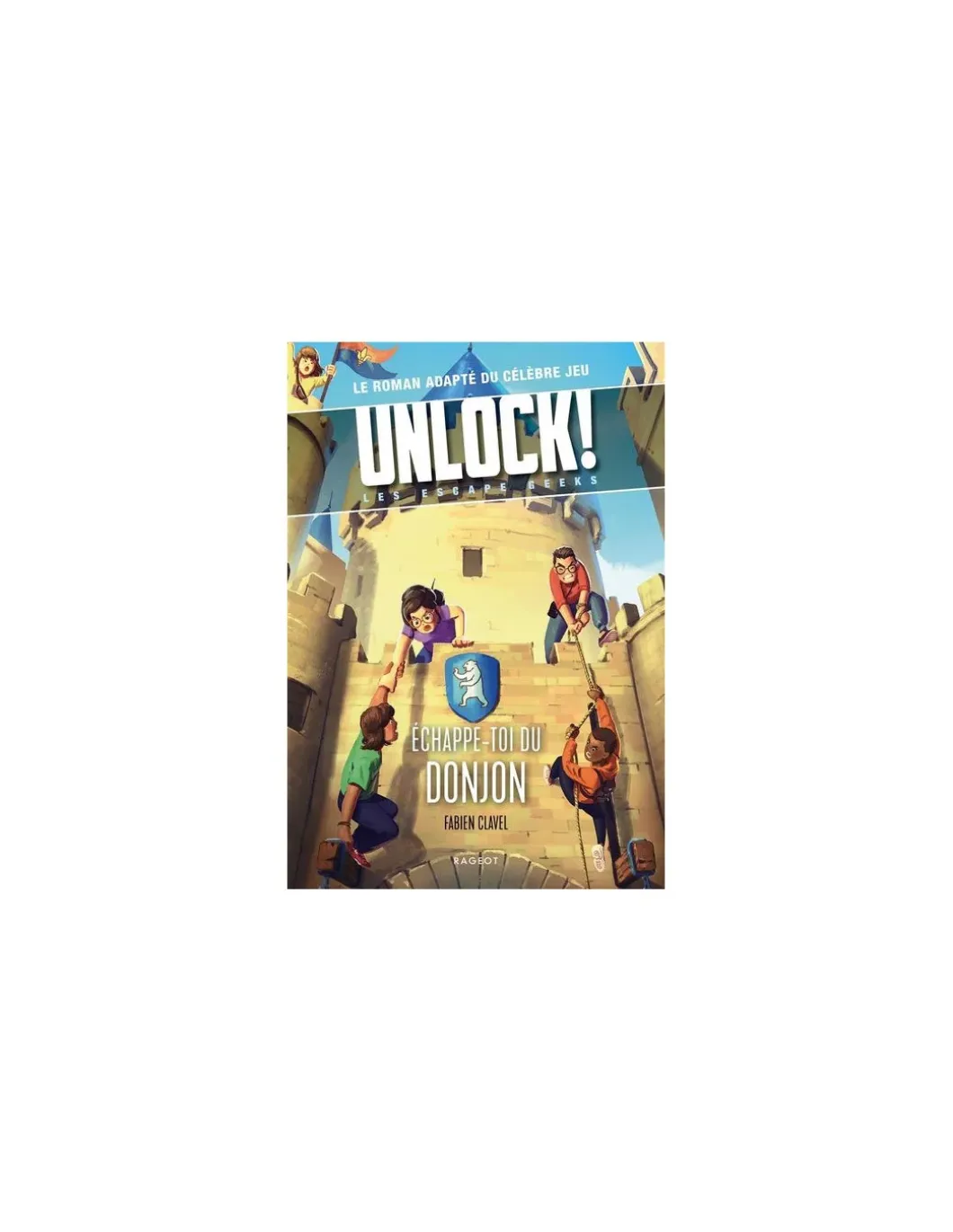 Roman Unlock! Escape Geeks - Echappe-toi du donjon